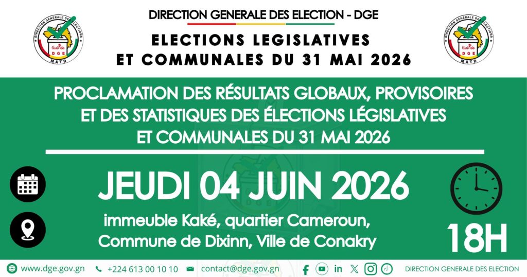 Élections législatives et communales du 31 mai 2026 : la DGE proclame les résultats globaux provisoires ce jeudi à Conakry.